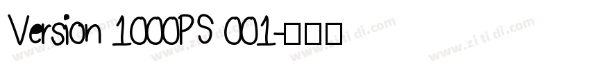 Version 1000PS 001字体转换